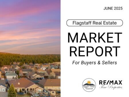 Photo of June 2025 Flagstaff Market Report: What Buyers and Sellers Should Know Right Now